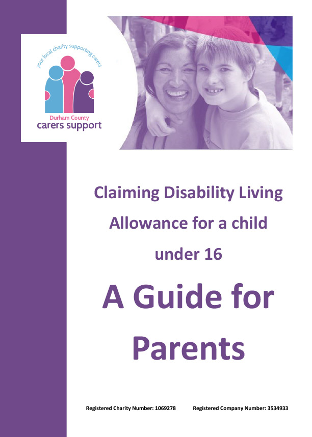 Claiming Disability Living Allowance A Guide for Parents