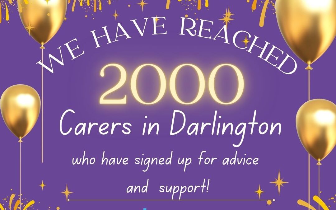 We have reached 2000 Carers in Darlington